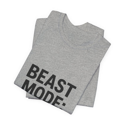 Beast Mode Enabled Unisex Jersey Short Sleeve Tee T-shirt