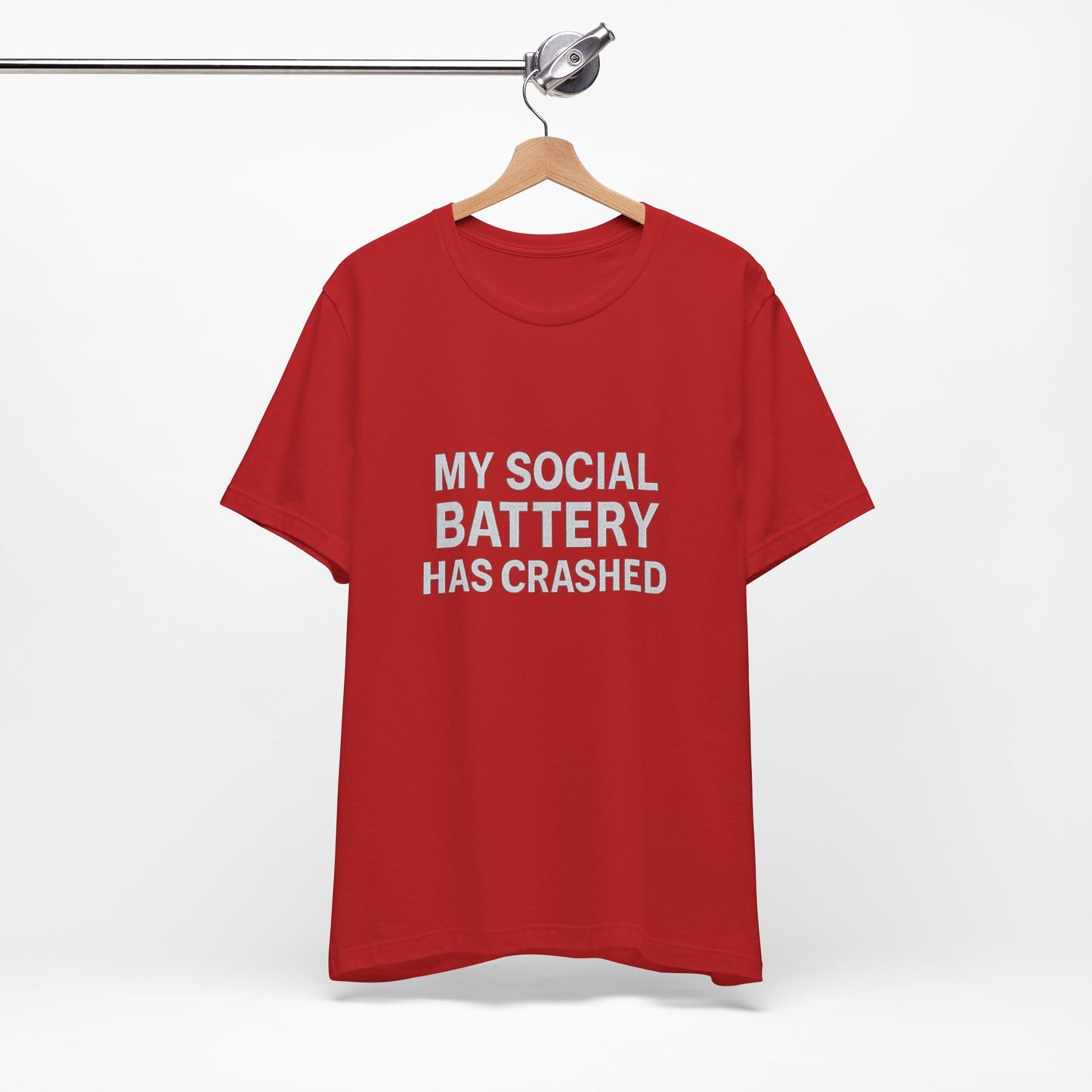 My Social Battery Has Crushed Unisex Jersey Short Sleeve Tee T-shirt