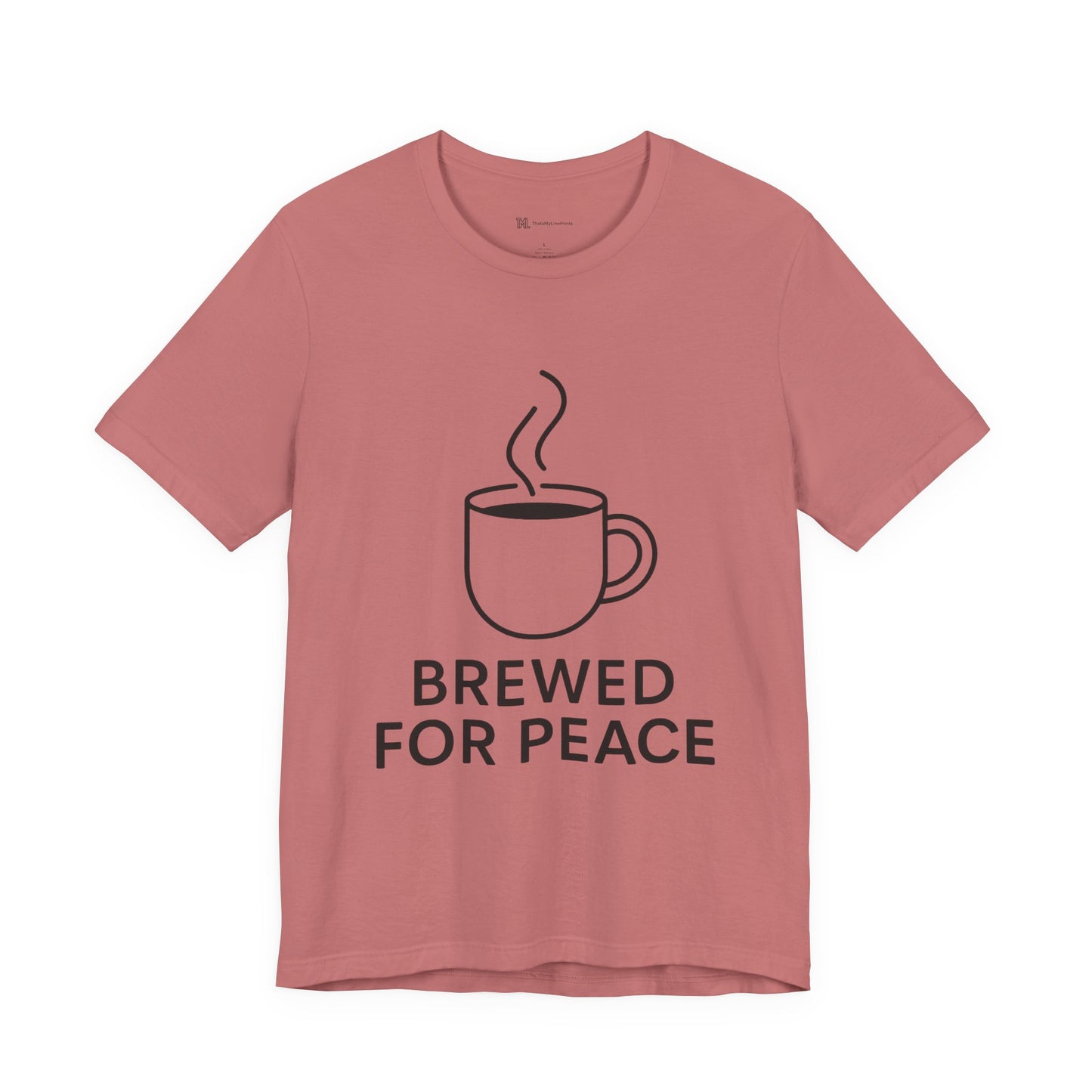 Brewed For Peace Coffee Humor Unisex Jersey Short Sleeve Tee T-shirt