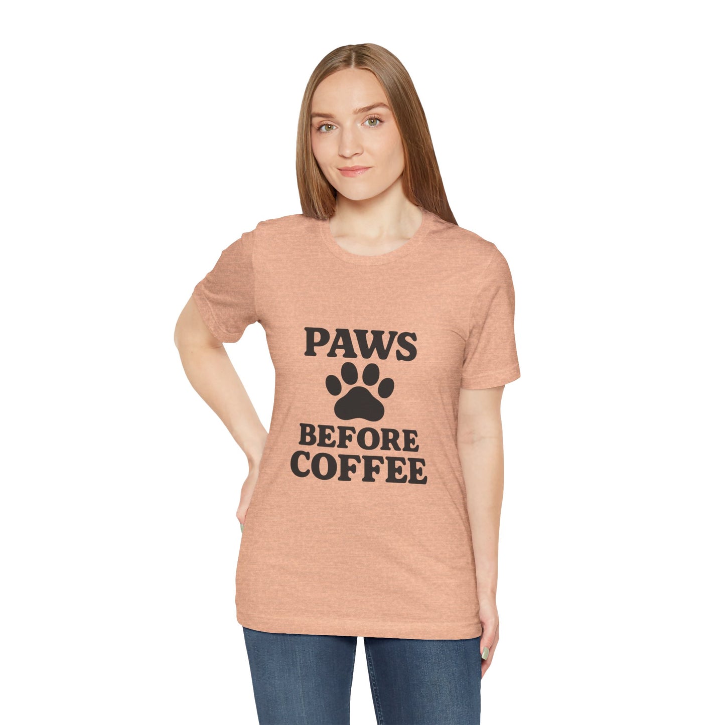 Paws Before Coffee Unisex Jersey Short Sleeve Tee T-shirt