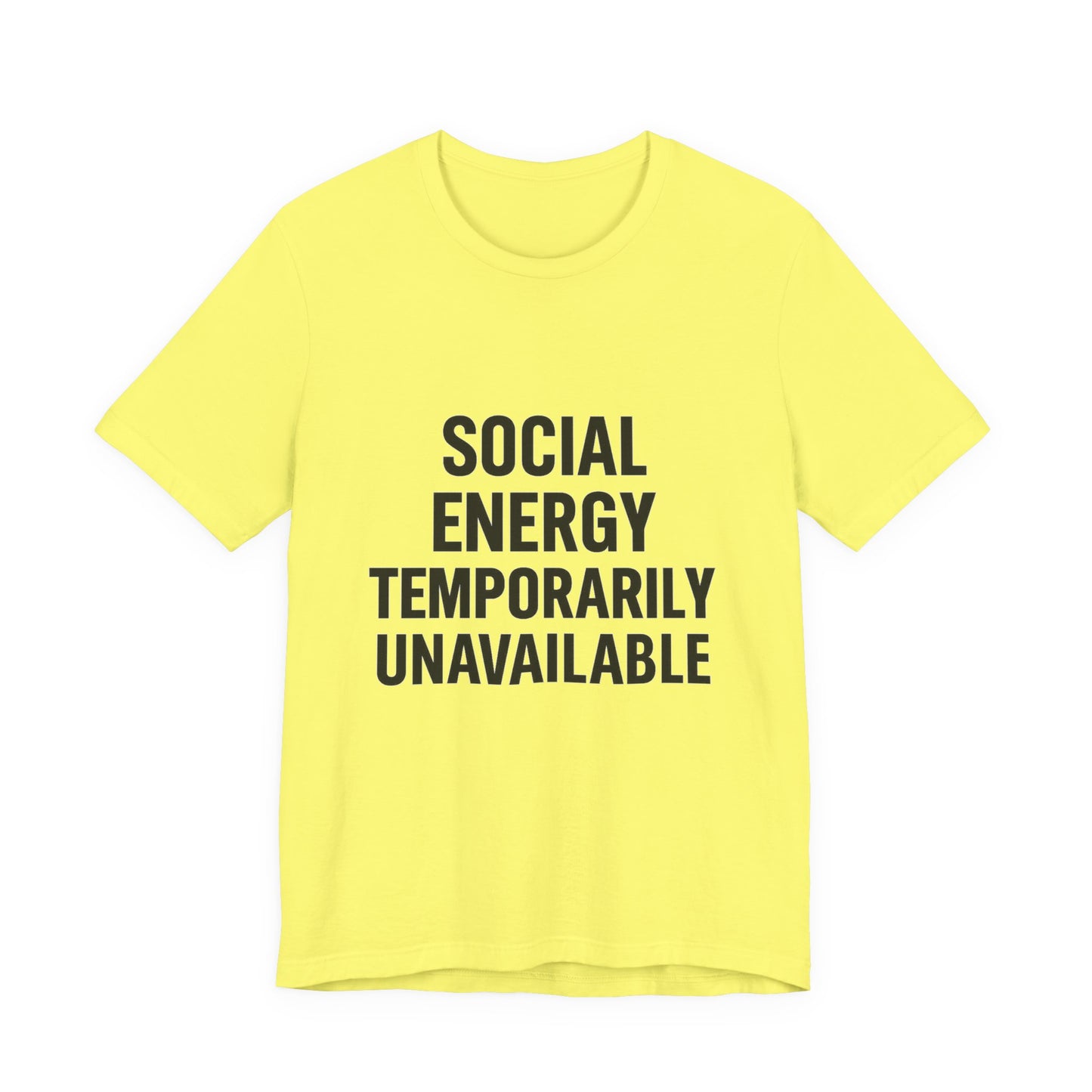 Social Energy Unavailable Unisex Jersey Short Sleeve Tee T-shirt