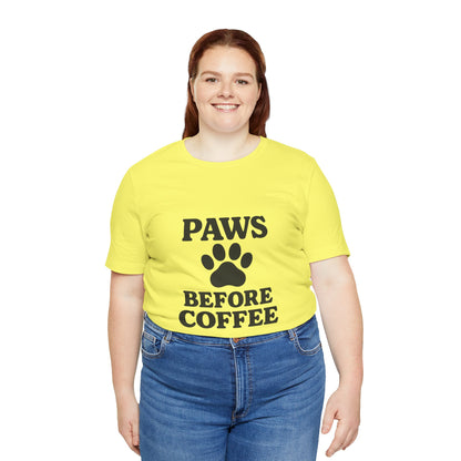Paws Before Coffee Unisex Jersey Short Sleeve Tee T-shirt