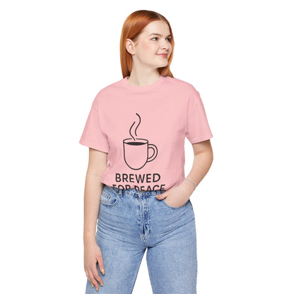 Brewed For Peace Coffee Humor Unisex Jersey Short Sleeve Tee T-shirt