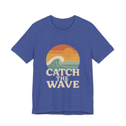 Catch The Wave Unisex Short Sleeve T-shirt Various Colors