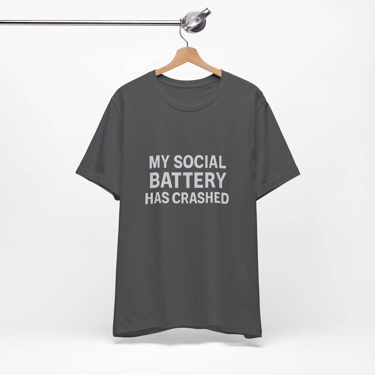 My Social Battery Has Crushed Unisex Jersey Short Sleeve Tee T-shirt
