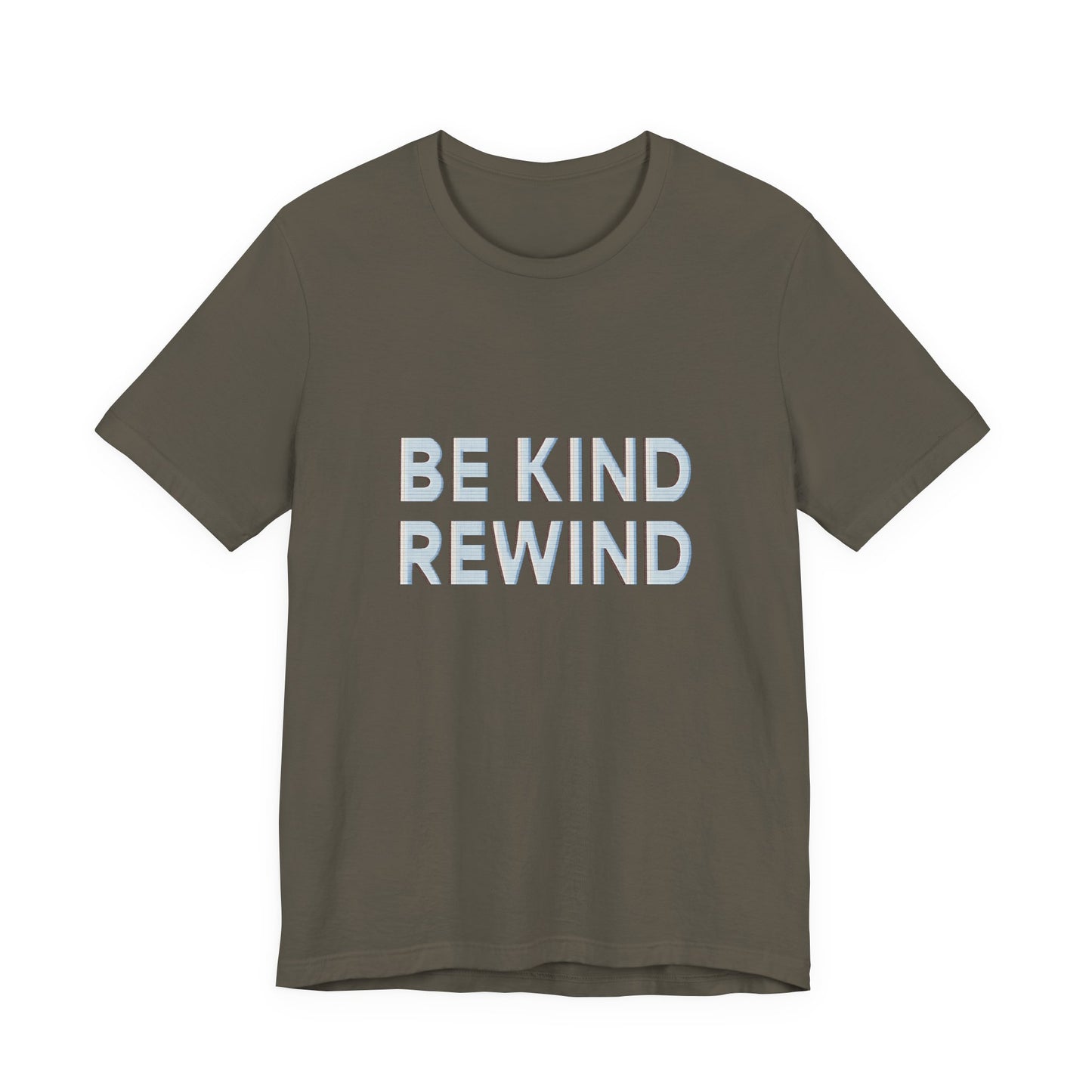 Be Kind Rewind Unisex Jersey Short Sleeve Tee T-shirt