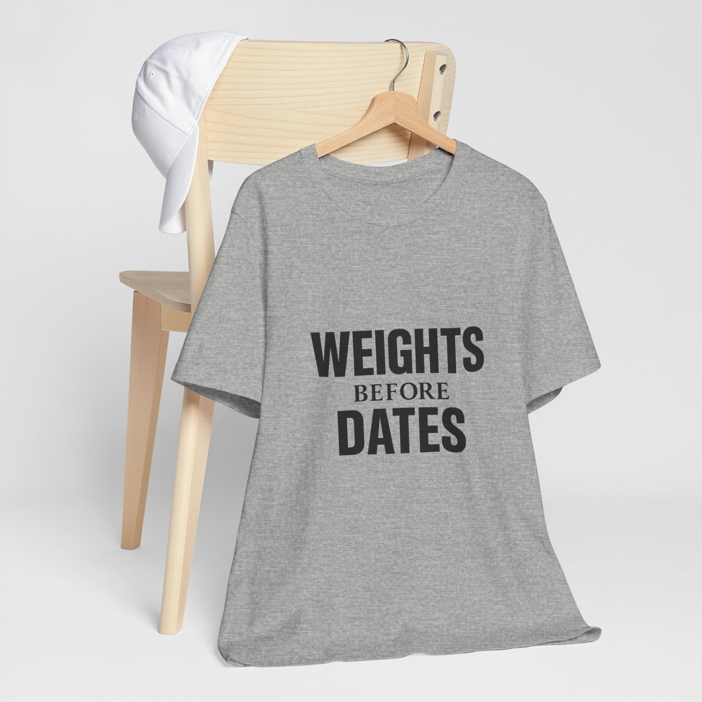 Weights Before Dates Gym Unisex Jersey Short Sleeve Tee T-shirt
