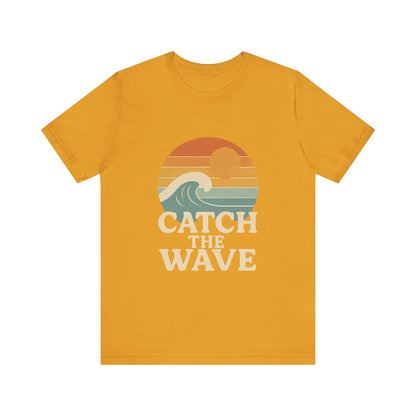 Catch The Wave Unisex Short Sleeve T-shirt Various Colors