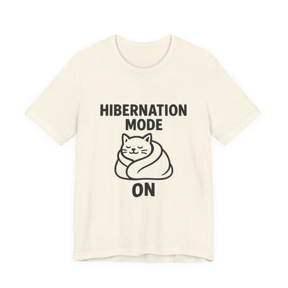 Hibernation Mode On Cat Unisex Jersey Short Sleeve Tee T-shirt