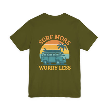 Logo Surf More Worry Less Back Side Design Unisex Jersey Short Sleeve Tee T-shirt