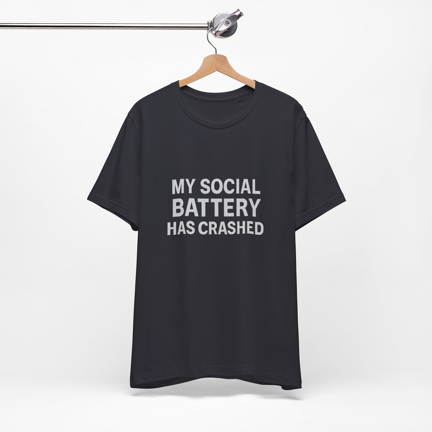 My Social Battery Has Crushed Unisex Jersey Short Sleeve Tee T-shirt
