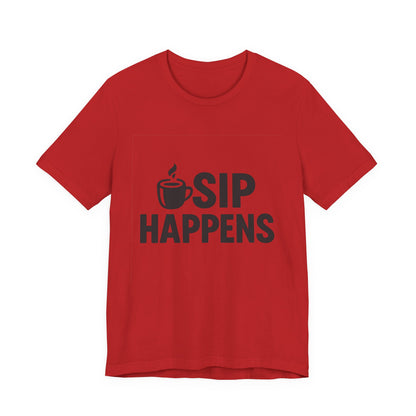 Sip Happens Minimal Edition Unisex Jersey Short Sleeve Tee T-shirt