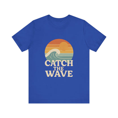 Catch The Wave Unisex Short Sleeve T-shirt Various Colors
