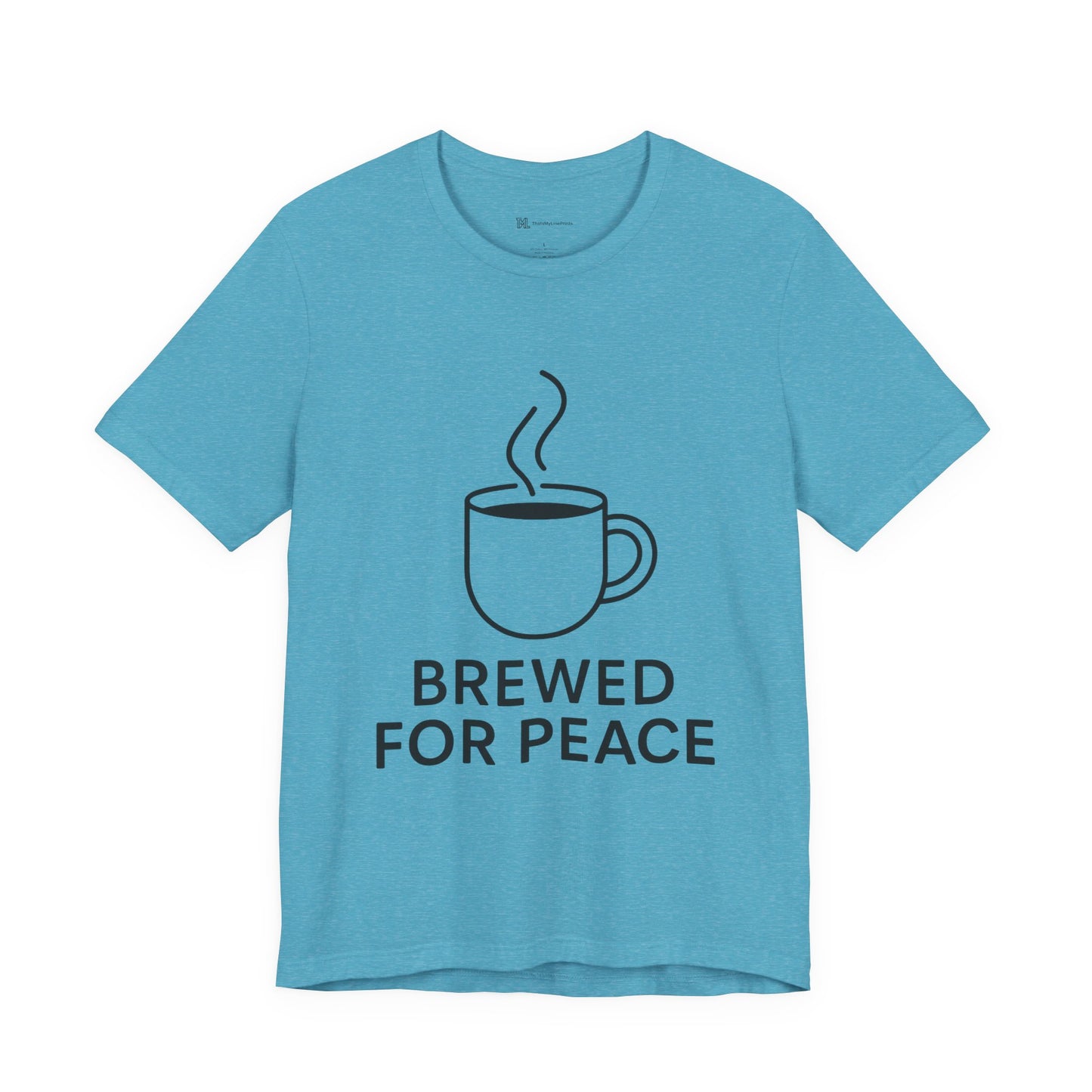 Brewed For Peace Coffee Humor Unisex Jersey Short Sleeve Tee T-shirt
