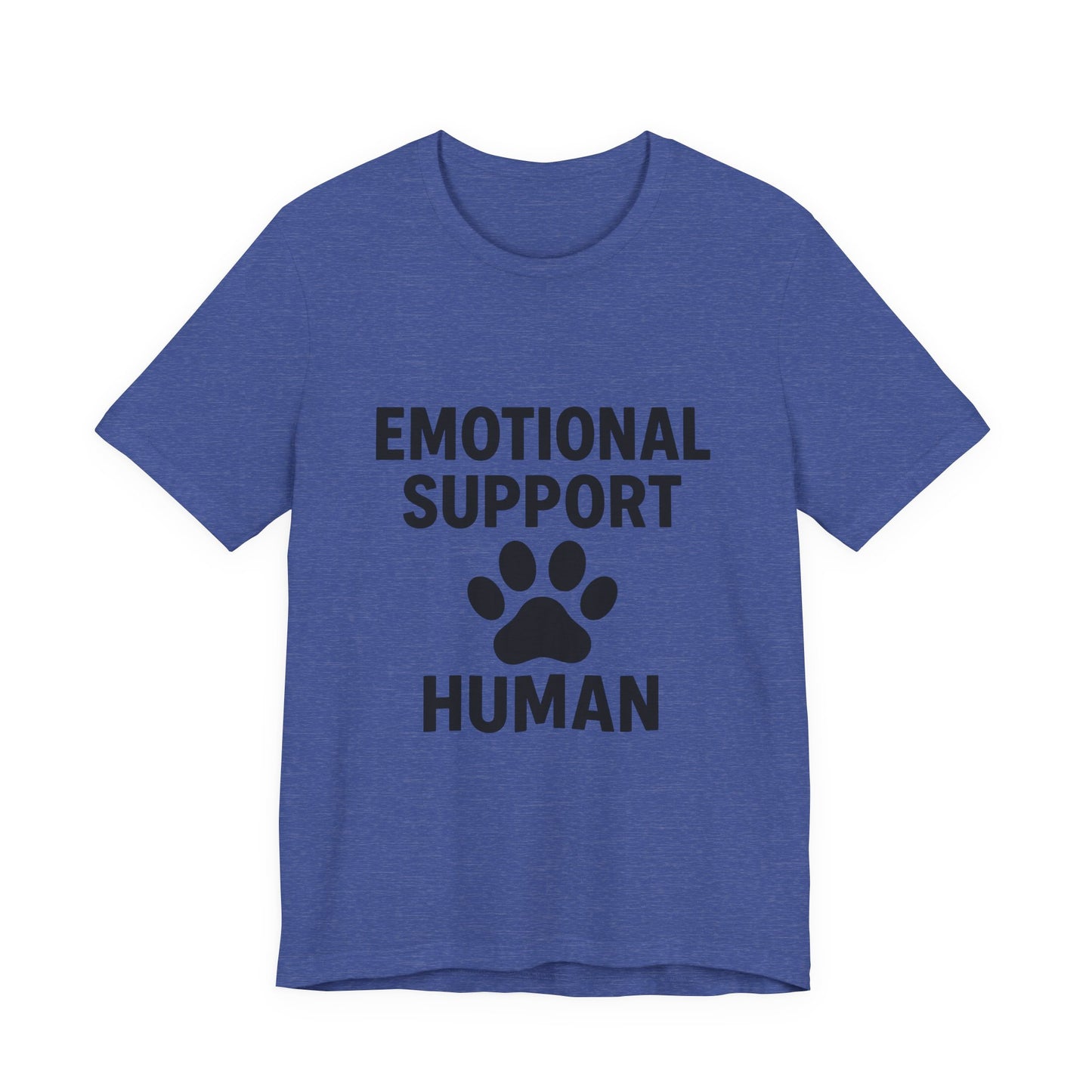 Emotional Human Support Unisex Jersey Short Sleeve Tee T-shirt