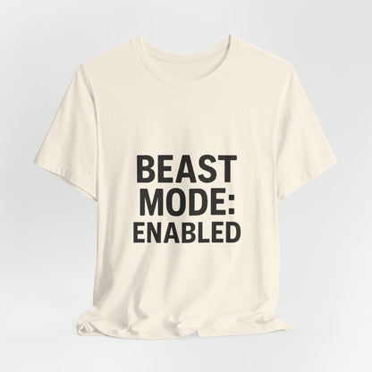 Beast Mode Enabled Unisex Jersey Short Sleeve Tee T-shirt