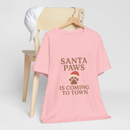 Santa Paws Is Coming To Town Christmas Unisex Jersey Short Sleeve Tee T-shirt