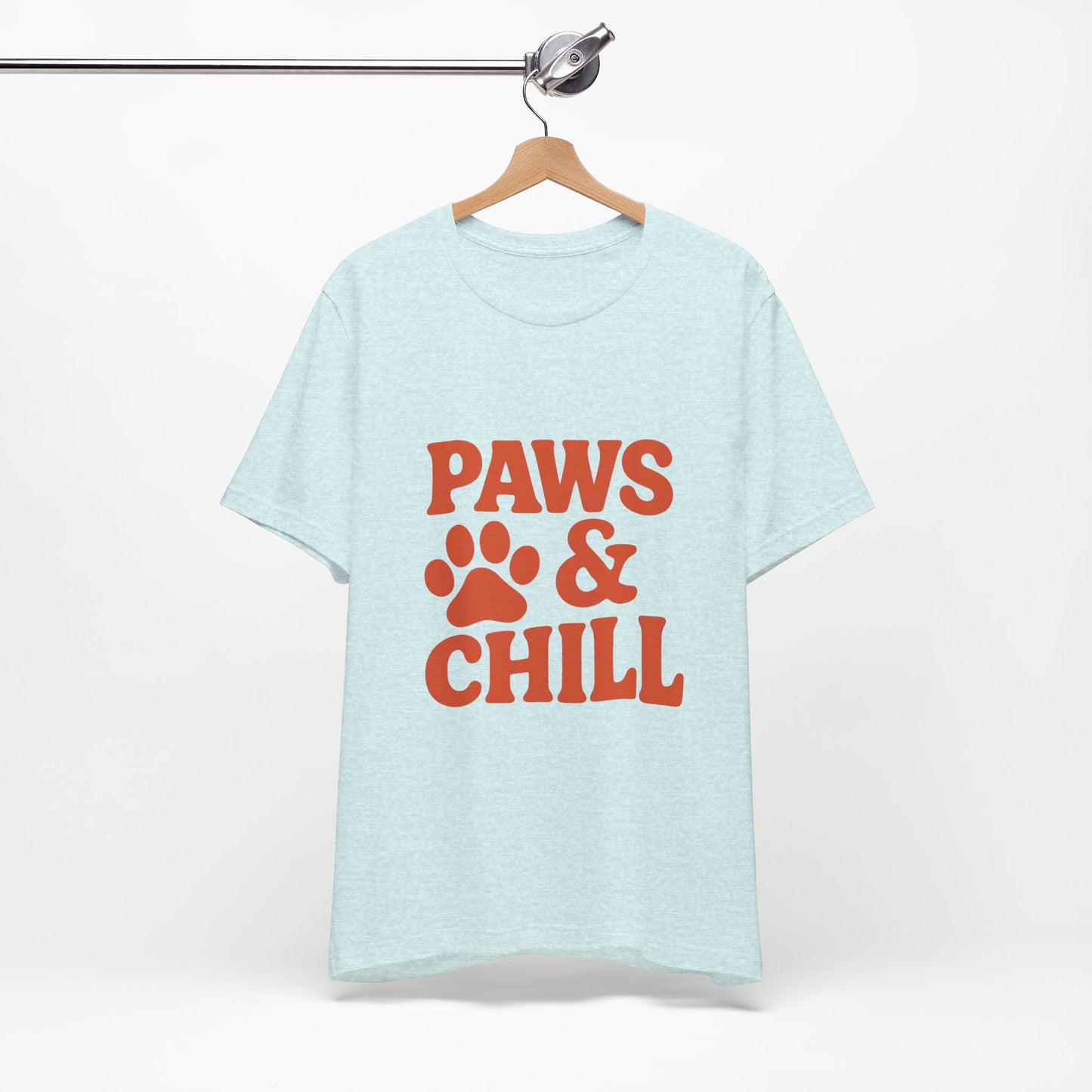 Paws and Chill Pet Lovers Unisex Jersey Short Sleeve Tee T-shirt