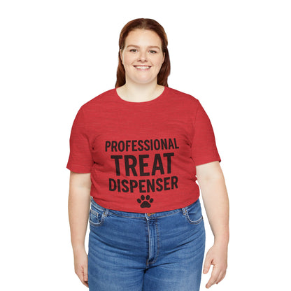Professional Treat Dispenser Unisex Jersey Short Sleeve Tee T-shirt