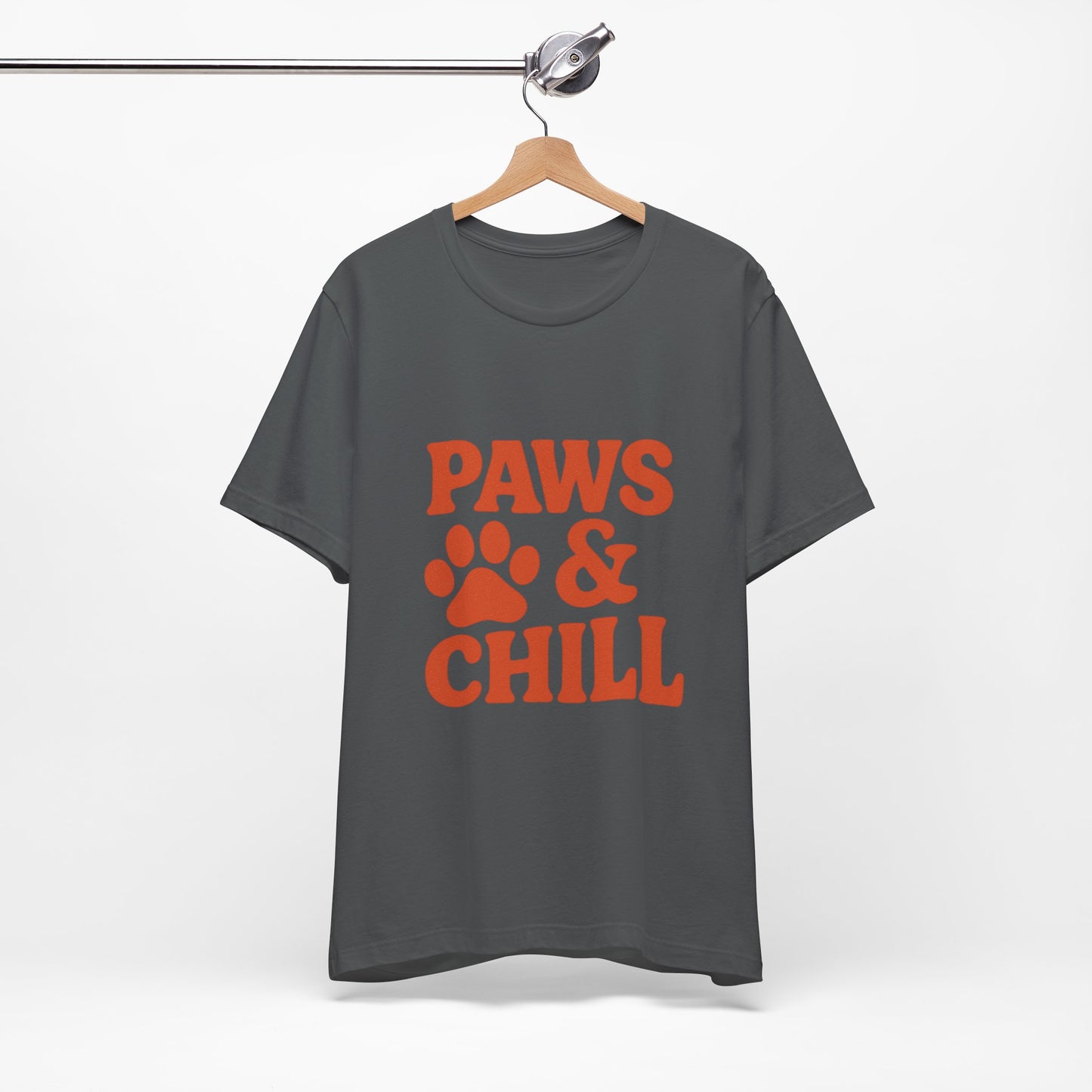 Paws and Chill Pet Lovers Unisex Jersey Short Sleeve Tee T-shirt