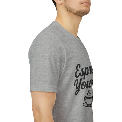 Espresso Yourself Coffee Cup Illustrated Unisex Jersey Short Sleeve Tee T-shirt
