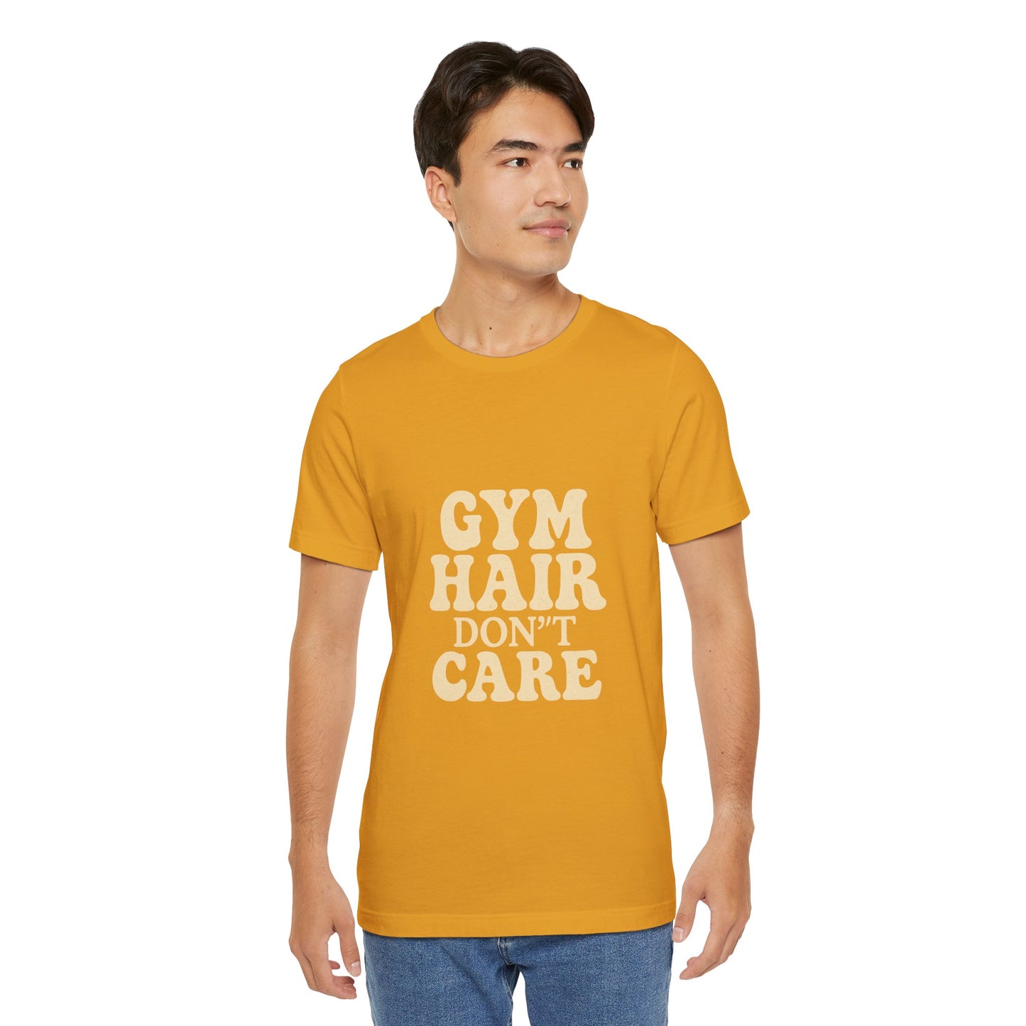 Gym Hair Don't Care Unisex Jersey Short Sleeve Tee T-shirt