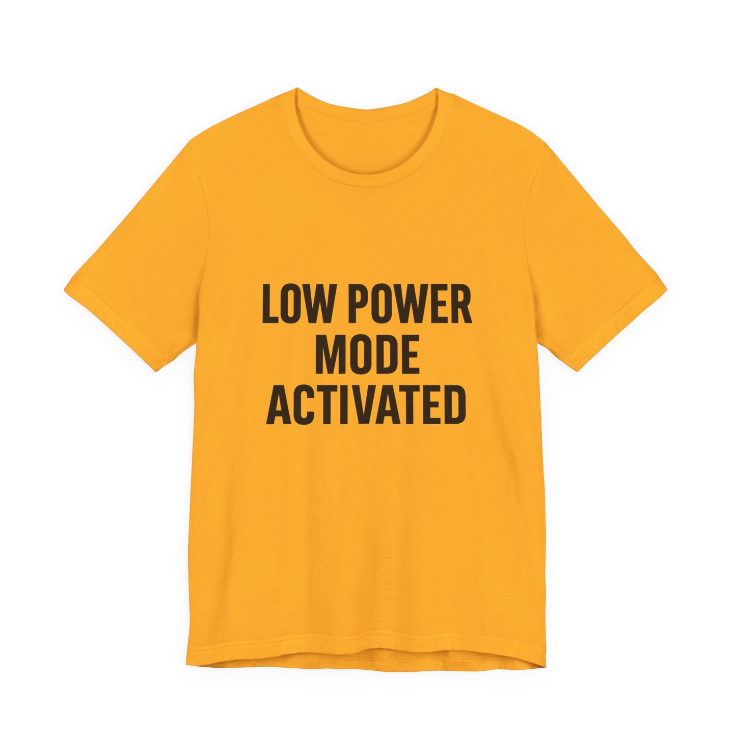 Low Battery Mode Activated Unisex Jersey Short Sleeve Tee T-shirt