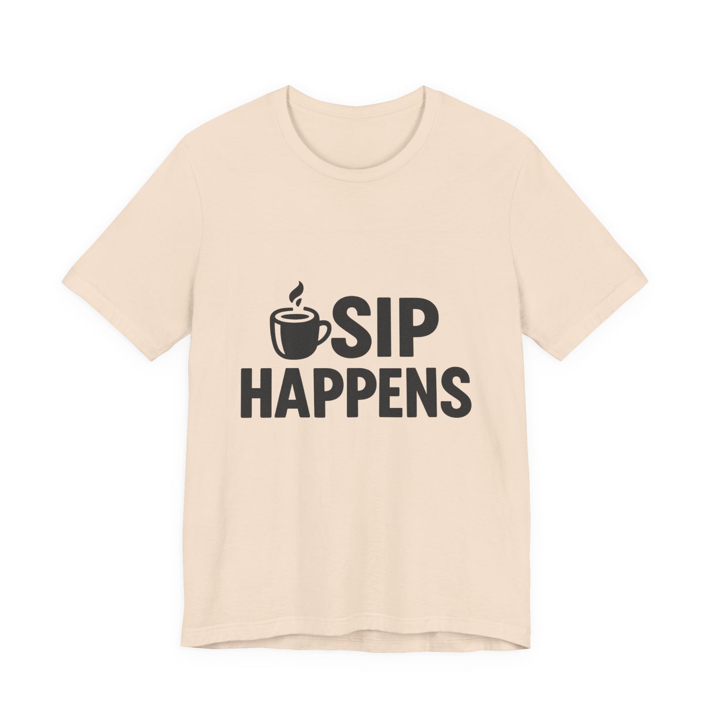 Sip Happens Minimal Edition Unisex Jersey Short Sleeve Tee T-shirt