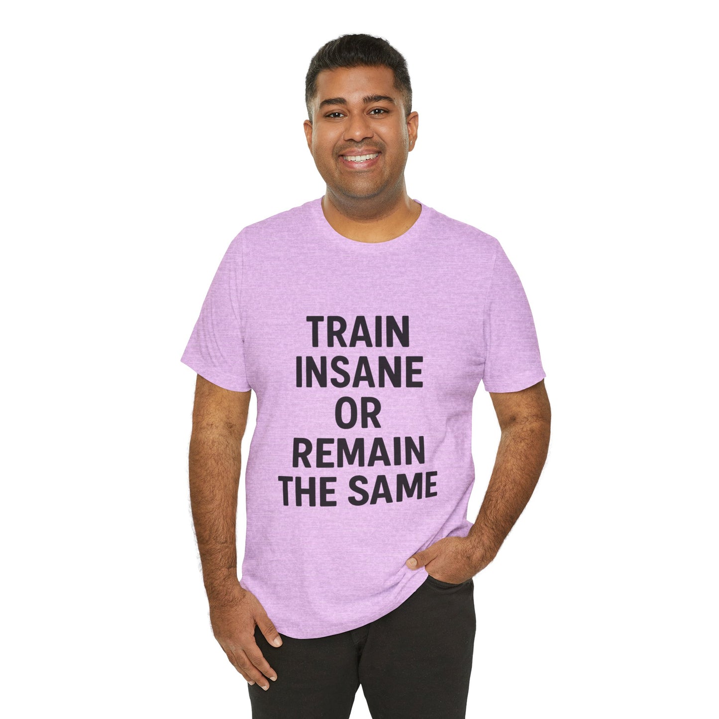 Train Insane Unisex Jersey Short Sleeve Tee T-shirt