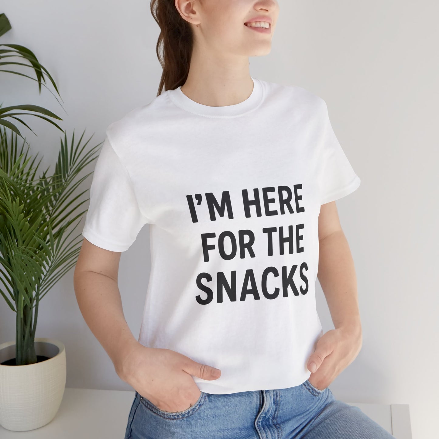 I'm Here For The Snacks Unisex Jersey Short Sleeve Tee T-shirt