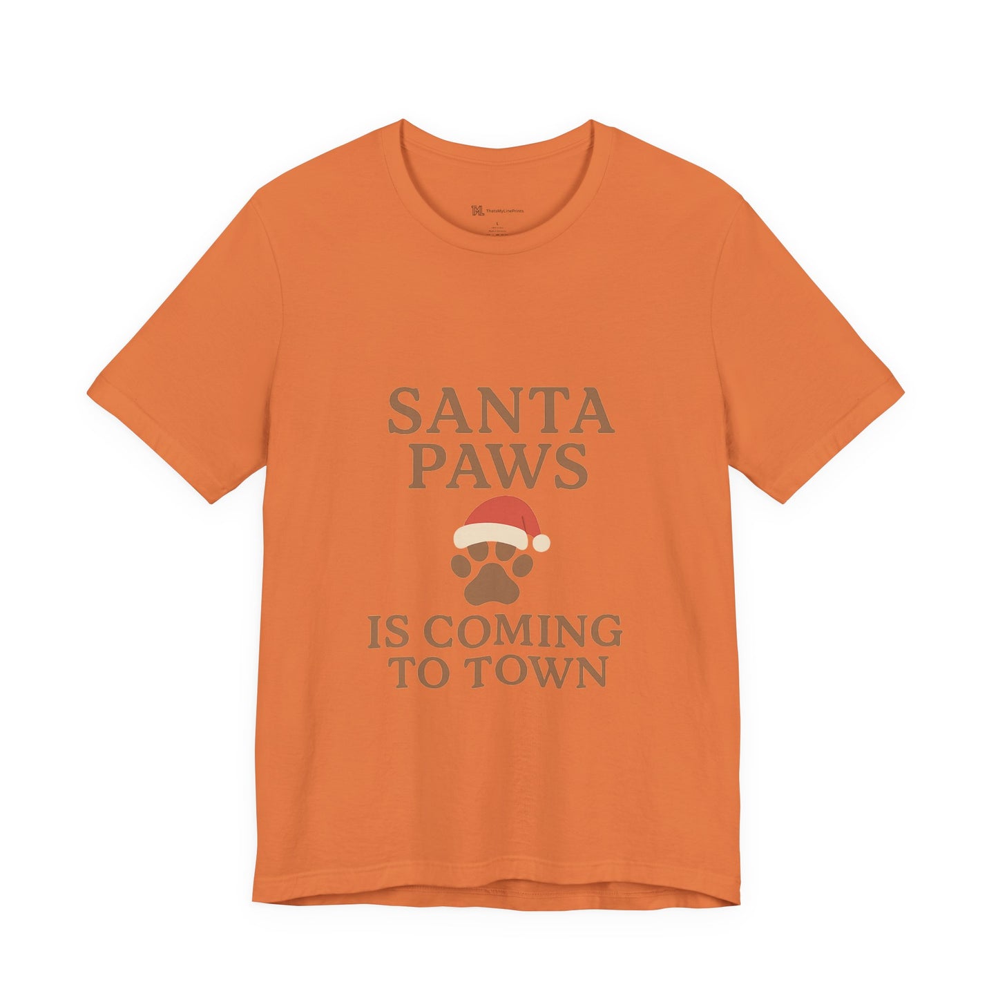 Santa Paws Is Coming To Town Christmas Unisex Jersey Short Sleeve Tee T-shirt
