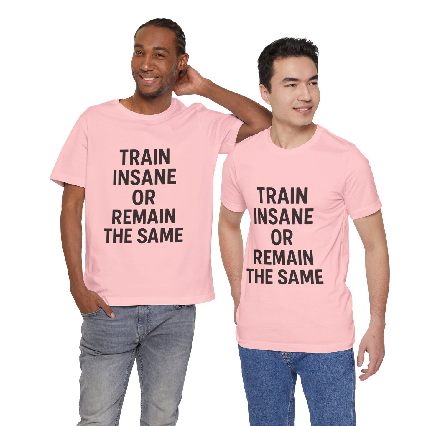 Train Insane Unisex Jersey Short Sleeve Tee T-shirt