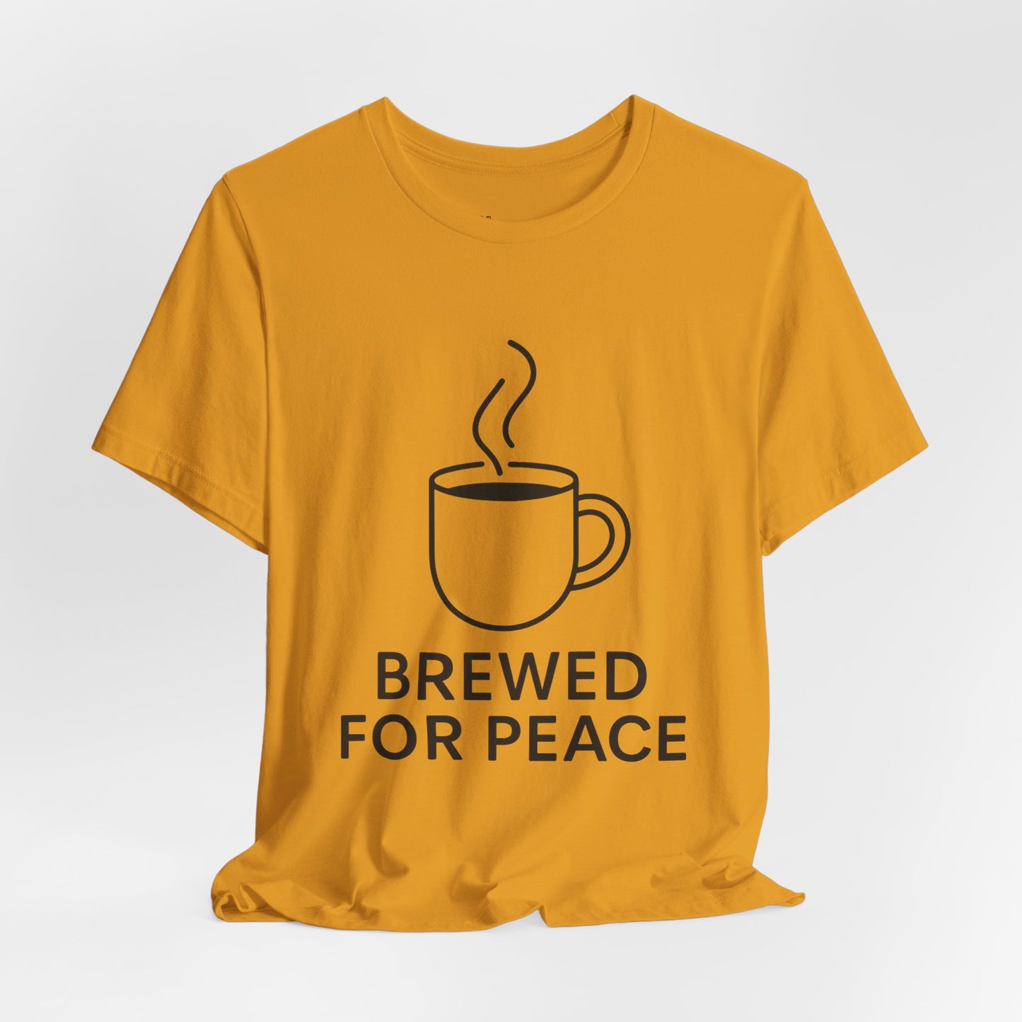Brewed For Peace Coffee Humor Unisex Jersey Short Sleeve Tee T-shirt