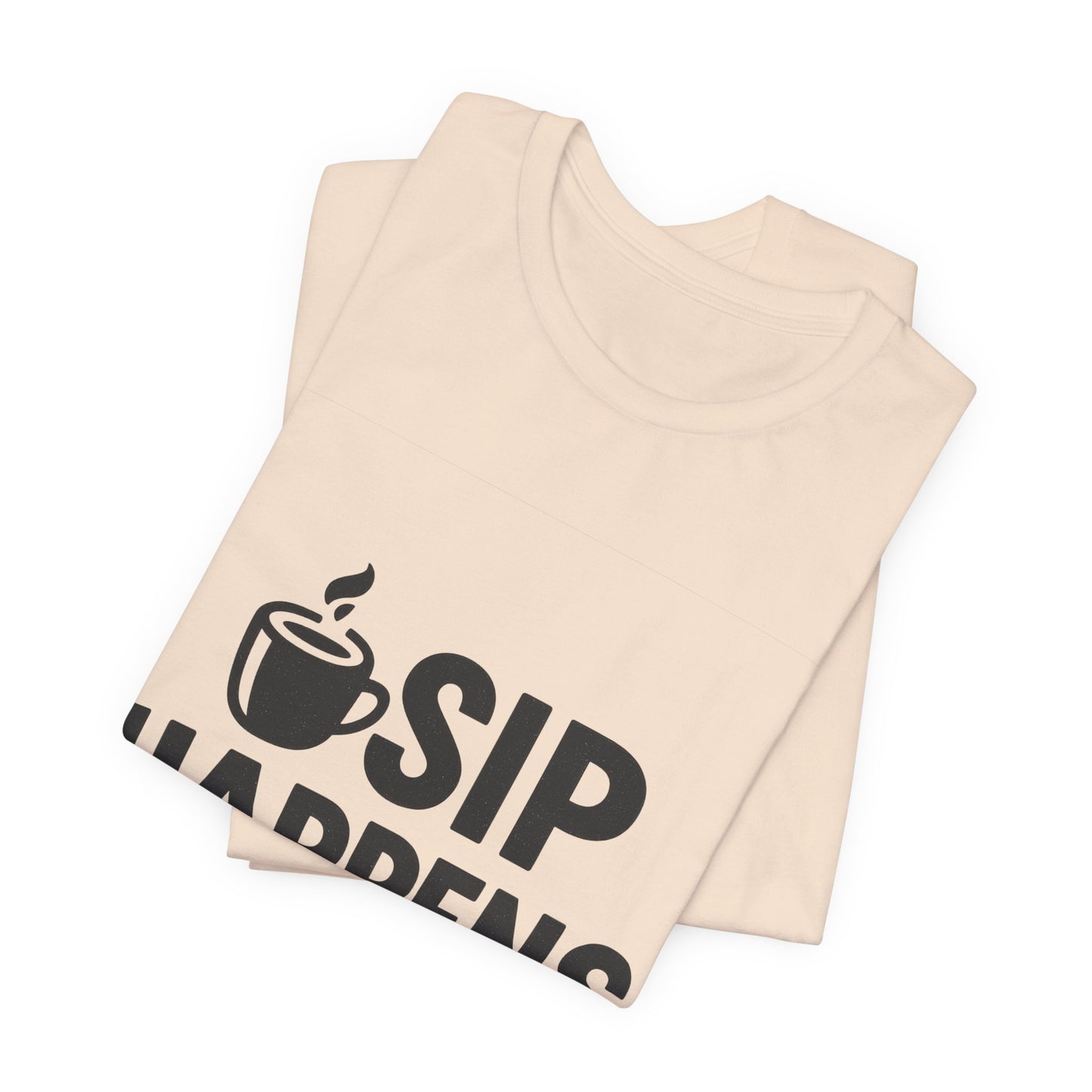 Sip Happens Minimal Edition Unisex Jersey Short Sleeve Tee T-shirt