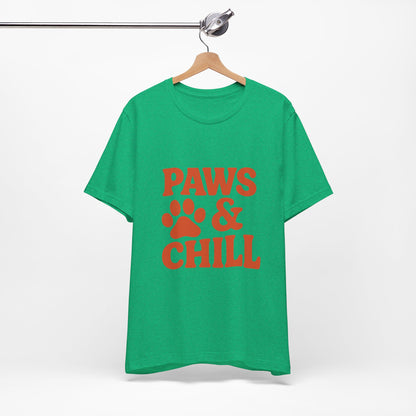 Paws and Chill Pet Lovers Unisex Jersey Short Sleeve Tee T-shirt