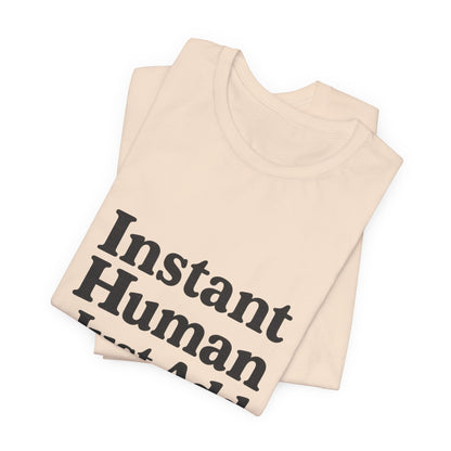 Just Add Coffee Unisex Jersey Short Sleeve Tee T-shirt