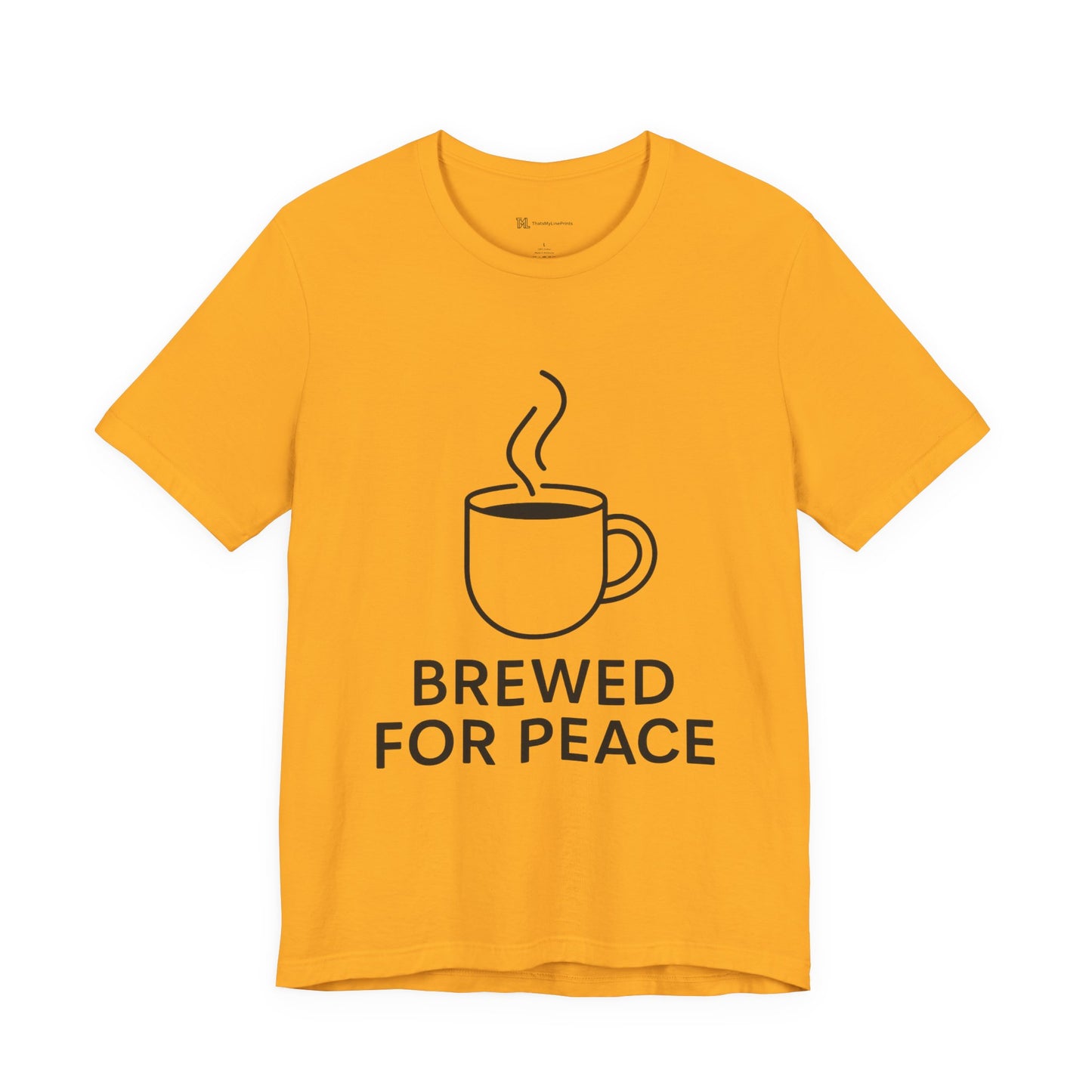 Brewed For Peace Coffee Humor Unisex Jersey Short Sleeve Tee T-shirt