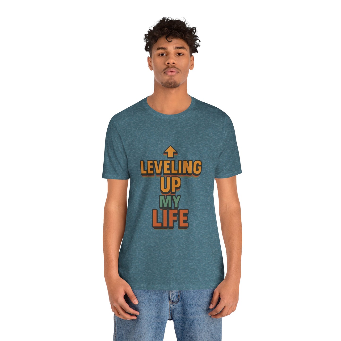 Leveling Up My Life Unisex Jersey Short Sleeve Tee T-shirt