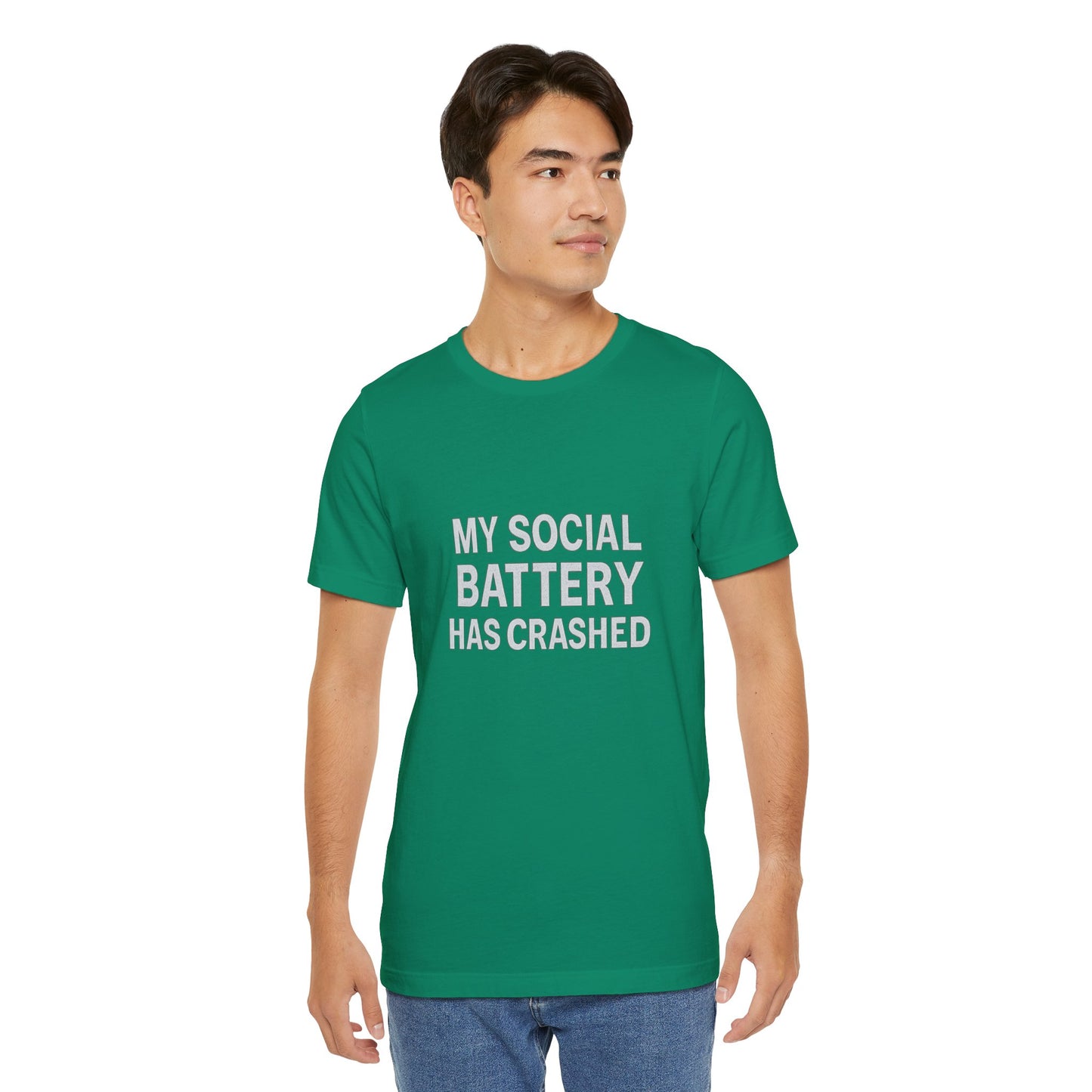 My Social Battery Has Crushed Unisex Jersey Short Sleeve Tee T-shirt