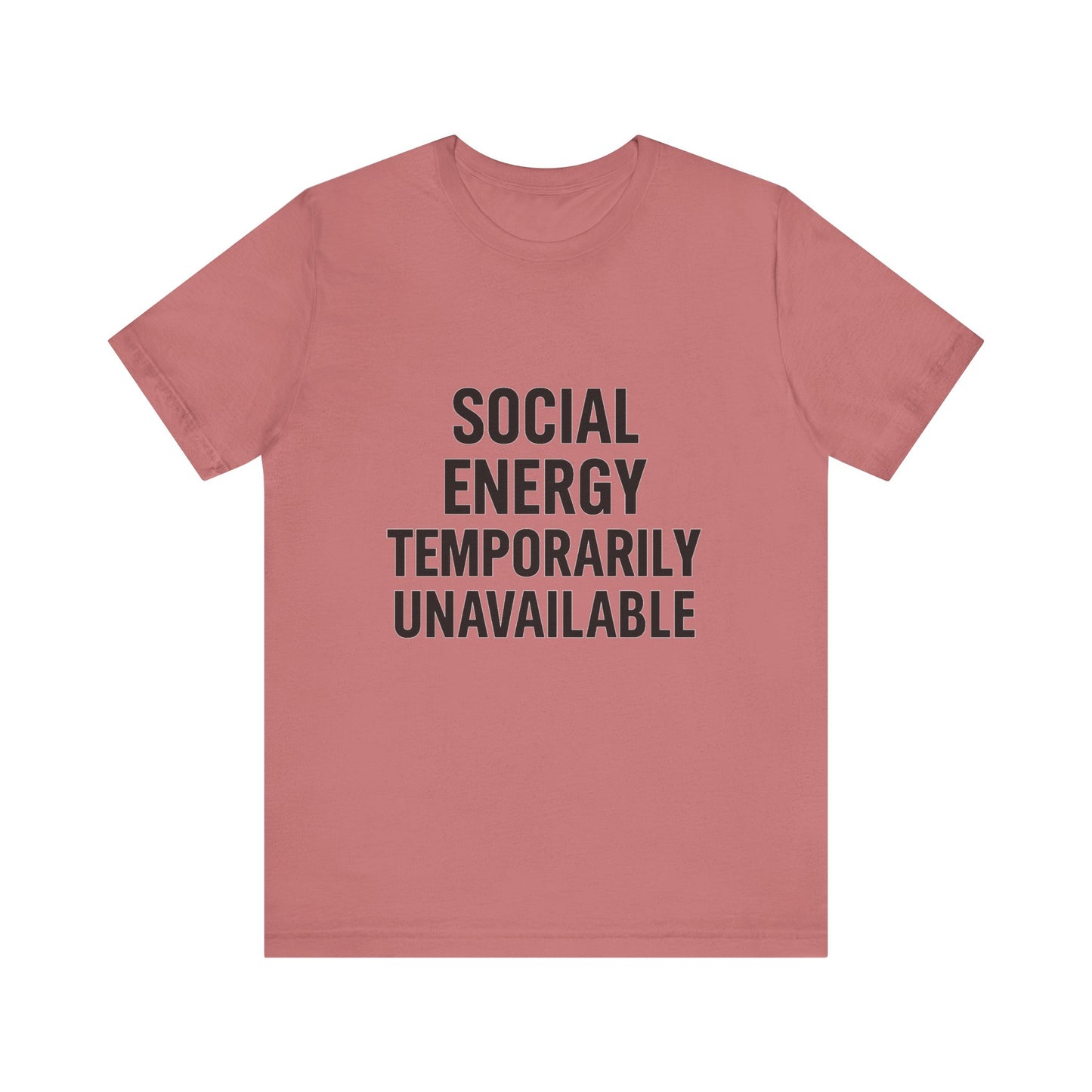 Social Energy Unavailable Unisex Jersey Short Sleeve Tee T-shirt