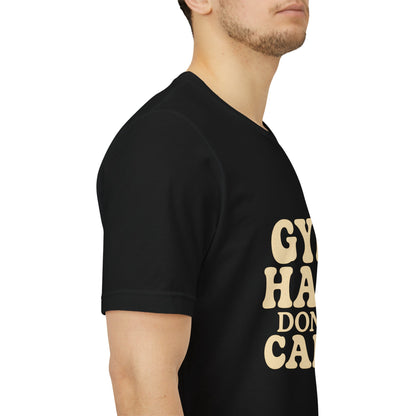 Gym Hair Don't Care Unisex Jersey Short Sleeve Tee T-shirt