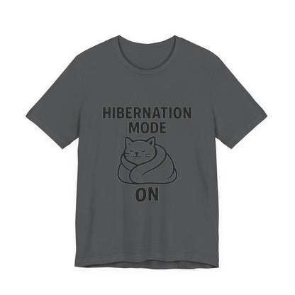 Hibernation Mode On Cat Unisex Jersey Short Sleeve Tee T-shirt
