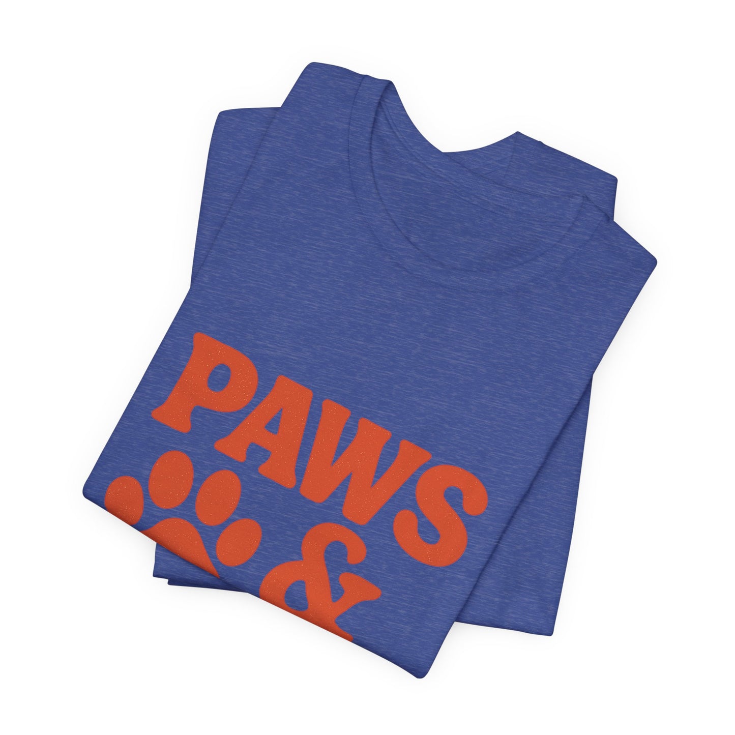 Paws and Chill Pet Lovers Unisex Jersey Short Sleeve Tee T-shirt