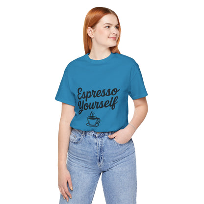 Espresso Yourself Coffee Cup Illustrated Unisex Jersey Short Sleeve Tee T-shirt