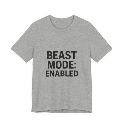 Beast Mode Enabled Unisex Jersey Short Sleeve Tee T-shirt