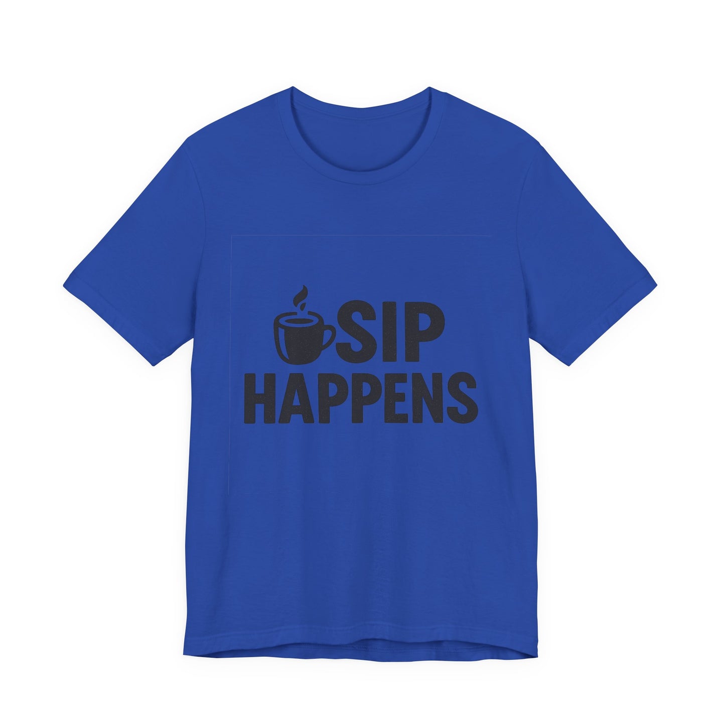 Sip Happens Minimal Edition Unisex Jersey Short Sleeve Tee T-shirt