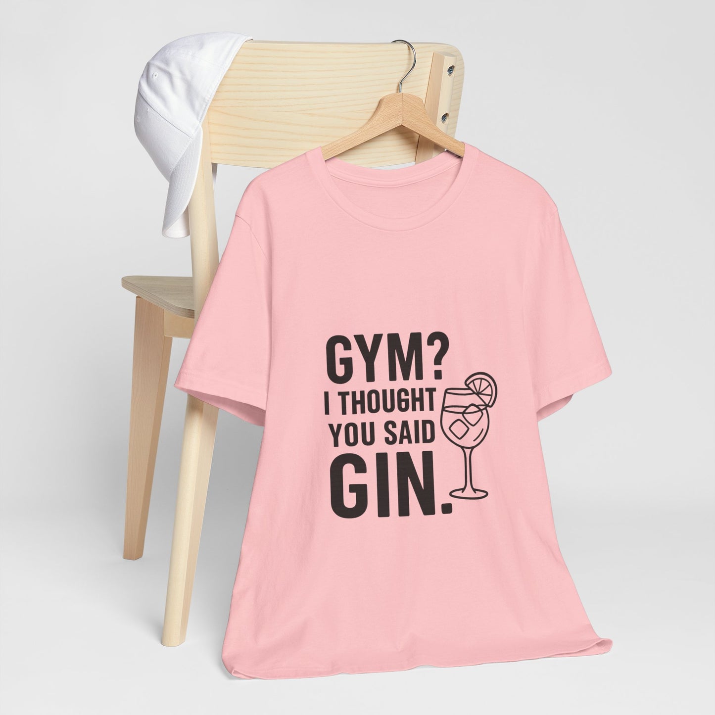 I Thought You Said Gin Unisex Jersey Short Sleeve Tee T-shirt