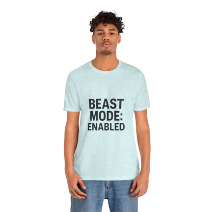 Beast Mode Enabled Unisex Jersey Short Sleeve Tee T-shirt