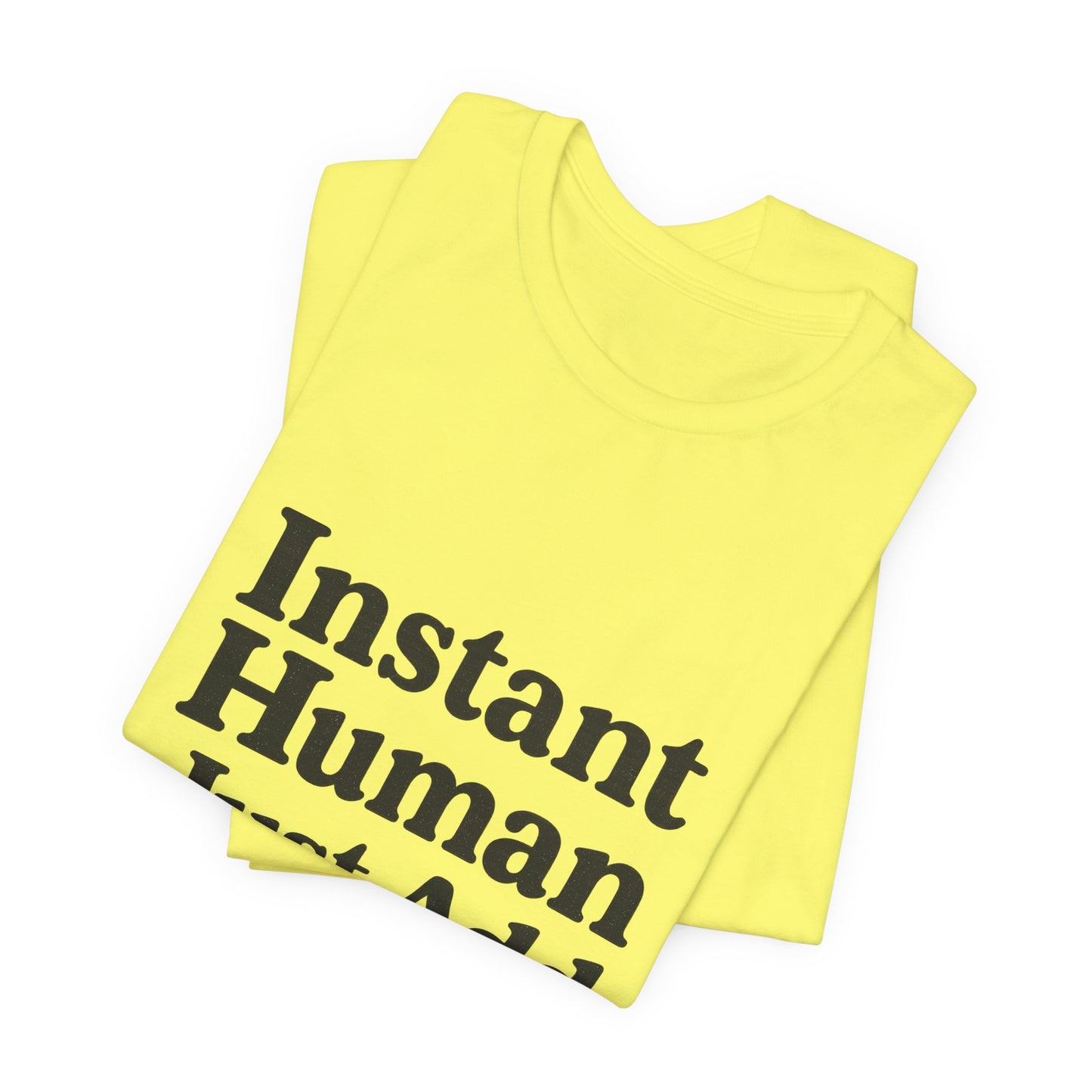 Just Add Coffee Unisex Jersey Short Sleeve Tee T-shirt