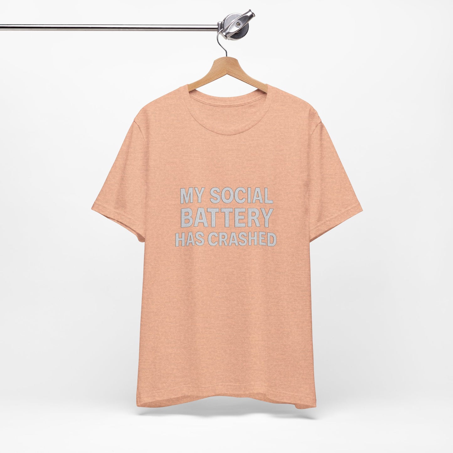 My Social Battery Has Crushed Unisex Jersey Short Sleeve Tee T-shirt